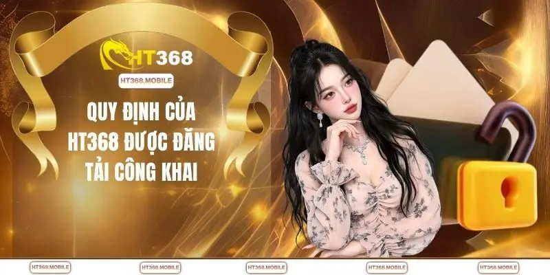 Điều Khoản Sử Dụng Tại Nhà Cái HT368 Minh Bạch, Rõ Ràng - RIWIN.BLOG
