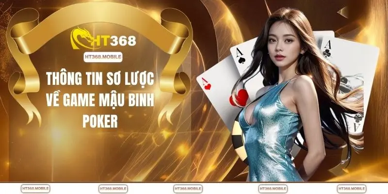 Poker Mậu Binh – Nắm Cách Chơi Chuẩn Để Tăng Tỷ Lệ Thắng - RIWIN.BLOG