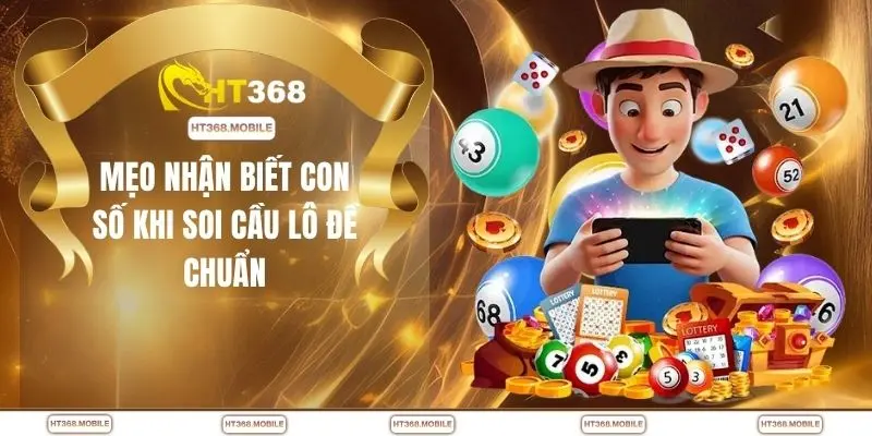 Soi Cầu Lô Đề Chuẩn - Bí Mật Chọn Số Ít Người Chơi Biết - RIWIN.BLOG